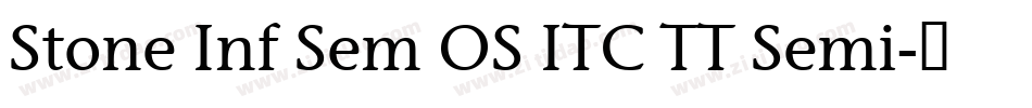 Stone Inf Sem OS ITC TT Semi字体转换